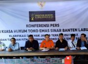 Ramai Isue Jual Emas Palsu, Tim Kuasa Hukum Toko Sinar Banten Ayi Erlangga & Co : Itu Tidak Benar