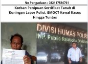Korban Penipuan Sertifikat Tanah di Kuningan Lapor Polisi, GMOCT Kawal Kasus Hingga Tuntas