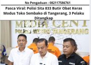Pasca Viral: Polisi Sita 833 Butir Obat Keras Modus Toko Sembako di Tangerang, 3 Pelaku Ditangkap