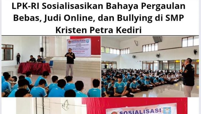 LPK-RI Sosialisasikan Bahaya Pergaulan Bebas, Judi Online, dan Bullying di SMP Kristen Petra Kediri