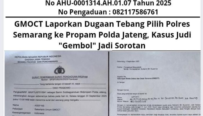 GMOCT Laporkan Dugaan Tebang Pilih Polres Semarang ke Propam Polda Jateng, Kasus Judi “Gembol” Jadi Sorotan