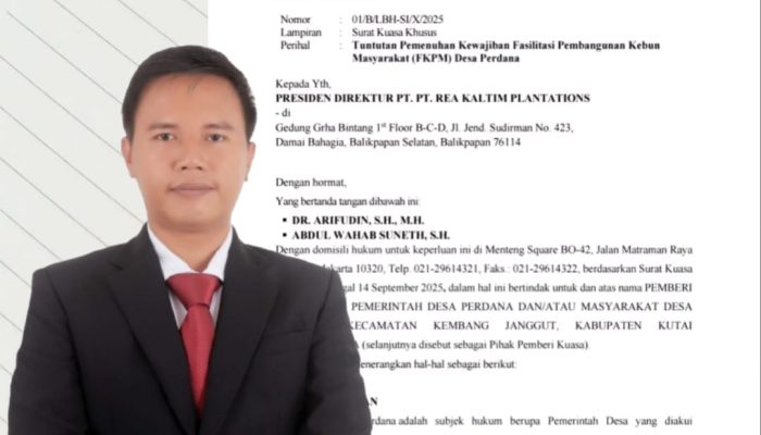LBH Syarikat Islam Layangkan Somasi ke PT. Rea Kaltim: Tuntut Hak Plasma Warga Desa Perdana