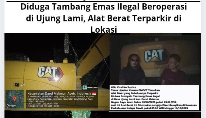 Diduga Tambang Emas Ilegal Beroperasi di Ujung Lami, Alat Berat Terparkir di Lokasi