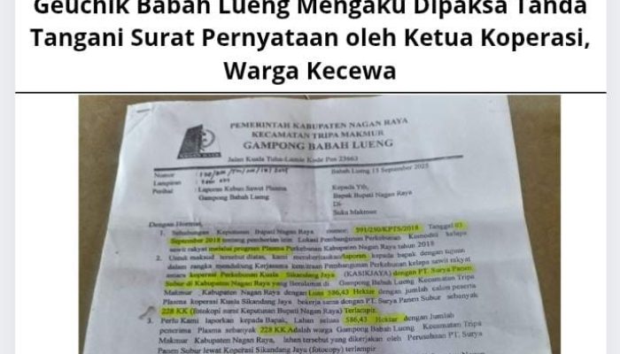 Geuchik Babah Lueng Mengaku Dipaksa Tanda Tangani Surat Pernyataan oleh Ketua Koperasi, Warga Kecewa