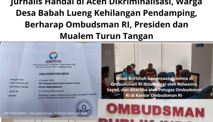 Jurnalis Handal di Aceh Dikriminalisasi, Warga Desa Babah Lueng Kehilangan Pendamping, Berharap Ombudsman RI, Presiden dan Mualem Turun Tangan
